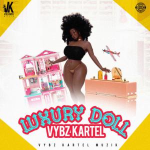 poster for Luxury Doll - Vybz Kartel