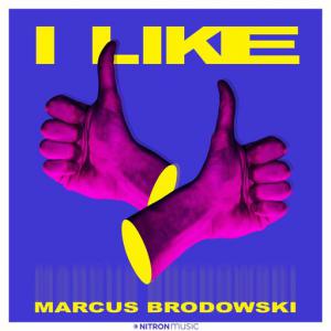 poster for I Like - Marcus Brodowski