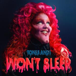 poster for Won’t Sleep - Tones And I