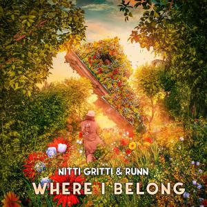 poster for Where I Belong - Nitti Gritti & RUNN