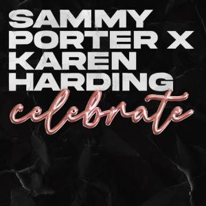poster for Celebrate - Sammy Porter, KAREN HARDING