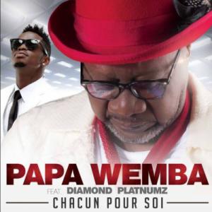 poster for Chacun Pour Soi - Papa Wemba Ft Diamond Platnumz
