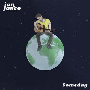 poster for Someday - Ian Janco