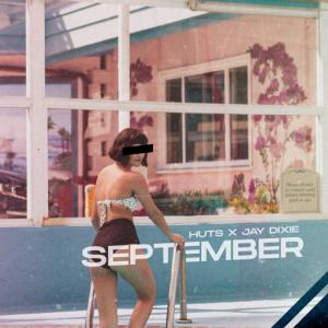 poster for September - Huts, Jay Dixie, Joe Jury
