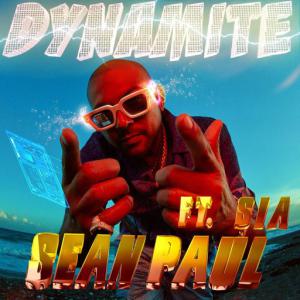 poster for Dynamite (feat. Sia) - Sean Paul