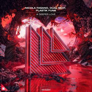 poster for A Deeper Love (Ang Remix) - Nicola Fasano, Dual Beat & Plastik Funk
