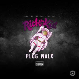 poster for Plug Walk - Rich The Kid
