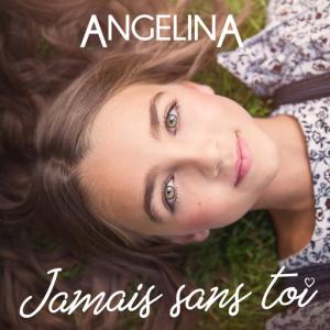 poster for Jamais sans toi (Junior Eurovision 2018 / France) - Angelina