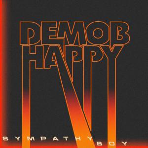 poster for Sympathy Boy - Demob Happy