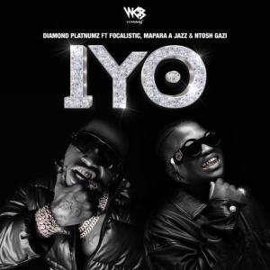 poster for IYO (feat. Focalistic, Mapara A Jazz, & Ntosh Gazi) - Diamond Platnumz