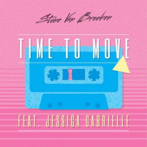 poster for Time to Move - Stone Van Brooken
