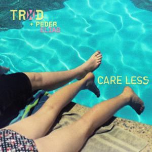 poster for Care Less - TRXD, Peder Elias