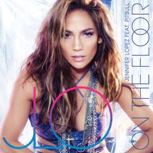 poster for On The Floor (feat. Pitbull) - Jennifer Lopez