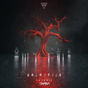 poster for Sacrifice - Lucchii & SWARM