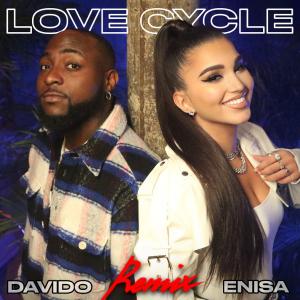 poster for Love Cycle (Remix) [feat. Davido] - Enisa