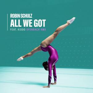poster for All We Got (feat. KIDDO) (Ofenbach Remix) - Robin Schulz
