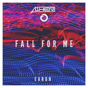 poster for Fall for Me - ASHER & EARON