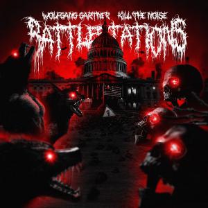 poster for Battlestations - Wolfgang Gartner & Kill the Noise