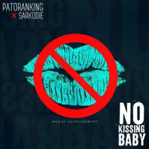 poster for No Kissing Baby - Patoranking & Sarkodie