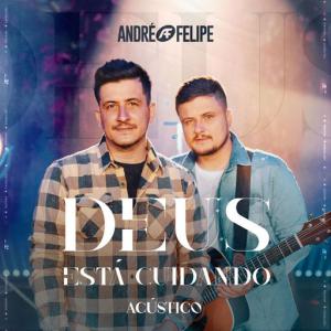 poster for Deus Está Cuidando (Acústico) - André e Felipe