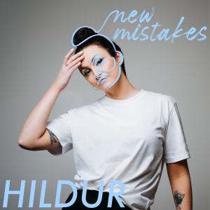 poster for New Mistakes - HILDUR