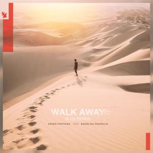 poster for Walk Away (feat. Annelisa Franklin) [S.I.D Remix] - Asher Postman