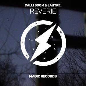 poster for Reverie - Calli Boom & LAUTRE.