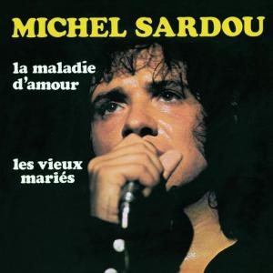poster for La maladie d’amour - Michel Sardou