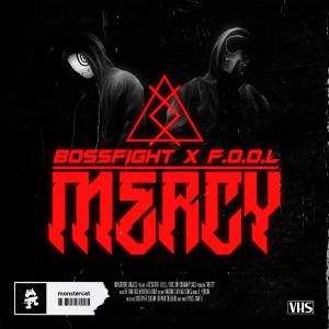 poster for Mercy - Bossfight & F.O.O.L