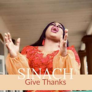 poster for Give Thanks - Sinach