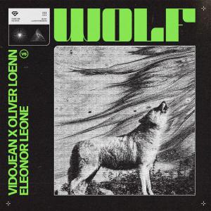 poster for Wolf (feat. Eleonor Leone) - Vidojean X Oliver Loenn