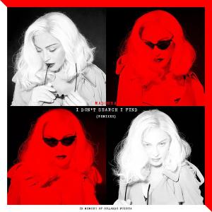 poster for  I Don’t Search I Find (Endor Remix) - Madonna