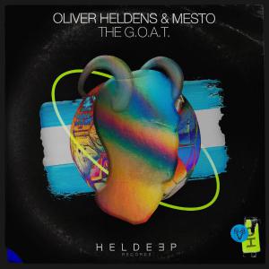 poster for The G.O.A.T. - Oliver Heldens & MESTO