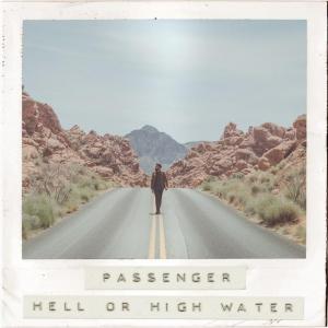 poster for  Hell Or High Water - Passenger 