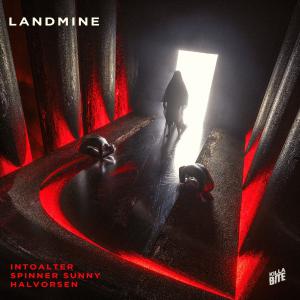 poster for Landmine - IntoAlter, Spinner Sunny & Halvorsen