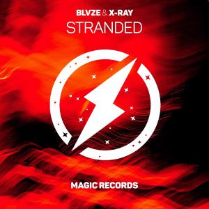 poster for Stranded - Blvze & X-Ray