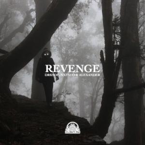 poster for Revenge - DRKSDE, NXTSUO & Alexander