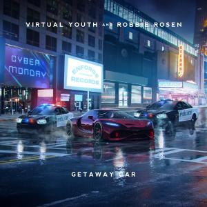 poster for Getaway Car - Virtual Youth & Robbie Rosen