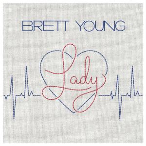 poster for Lady - Brett Young