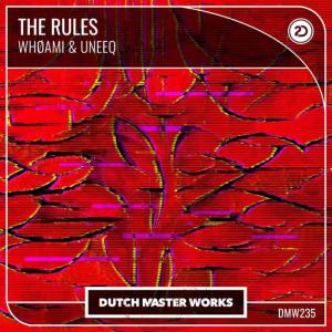 poster for The Rules - WHØAMI, UneeQ