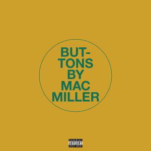 poster for Buttons - MAC MILLER