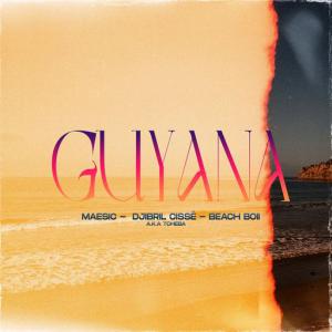 poster for Guyana - Maesic, Djibril Cissé, Beach Boii