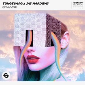 poster for Kingdoms - Tungevaag & Jay Hardway