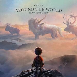 poster for Around The World (feat. NOUMENN) - KSHMR