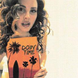 poster for Doin Time - Lana Del Rey