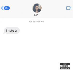 poster for I Hate U - SZA