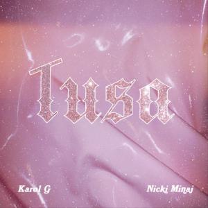 poster for Tusa - Karol G, Nicki Minaj