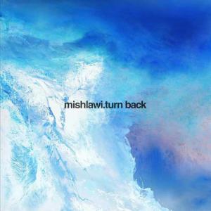poster for Turn Back - mishlawi