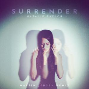 poster for Surrender (Martin Jensen Remix) - Natalie Taylor, Martin Jensen
