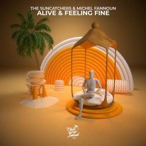 poster for Alive & Feeling Fine - The Suncatchers, Michel Fannoun